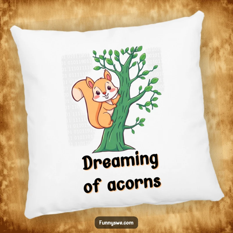 Funny Squirrel Binary Pillow: An energetic squirrel climbs a tree of binary code, offering comfort and playful humor.