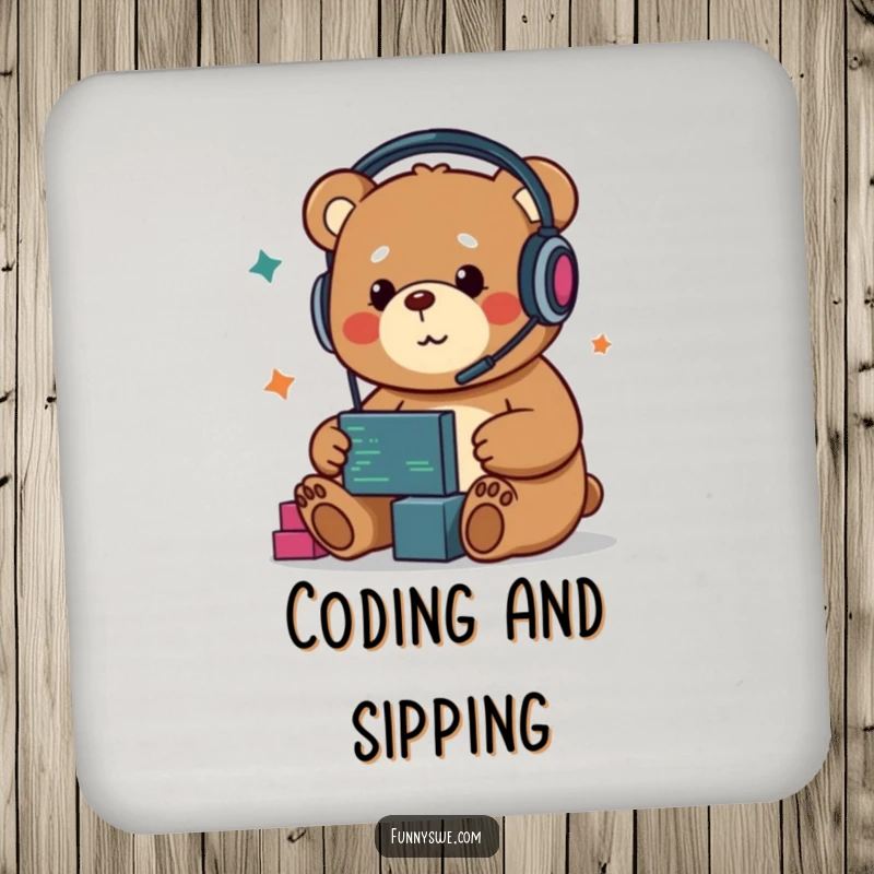 Funny Kawaii bear developer drink coaster, headphones on, dragging code blocks, a humorous accessory.