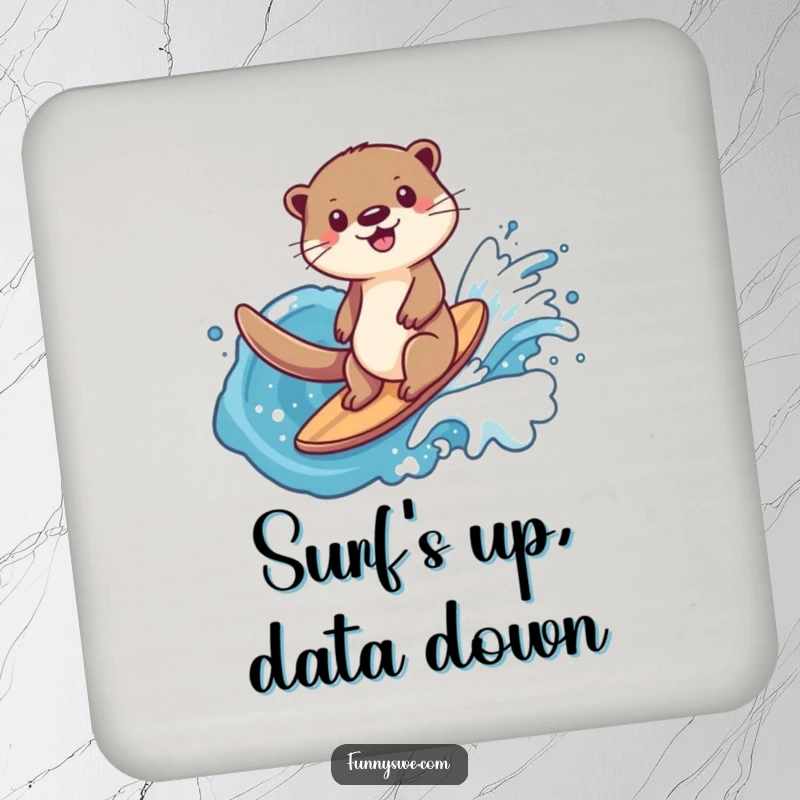 Funny otter data surfer drink coaster, showing an otter riding a wave of data, useful and humorous table protection.