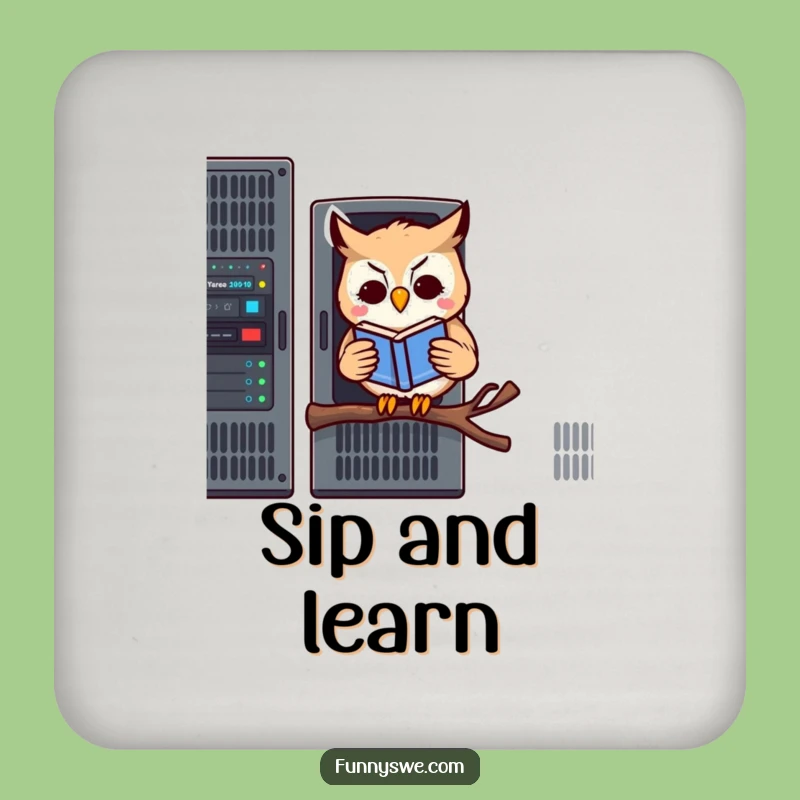 Funny Owl Server Coasters: Kawaii Owl Tech Humor, Protect Surfaces with Funny Style