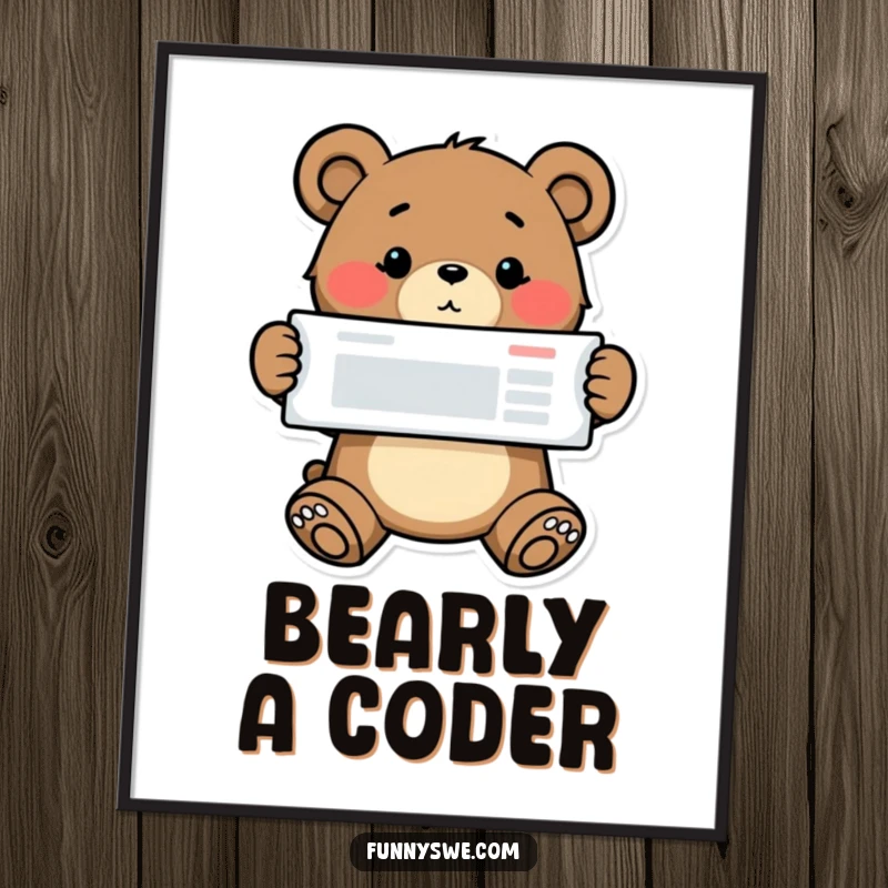 Funny bear web designer poster, a determined bear proudly displaying a completed website layout, motivational and humorous wall art.