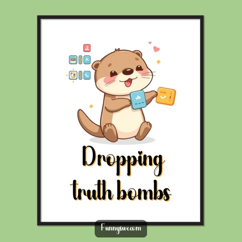 Funny Otter Poster - Vibrant Drag and Drop Art for Home or Office