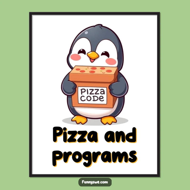 Funny Penguin Code Poster: Pizza Delivery Penguin, Quirky Wall Art for Geeks