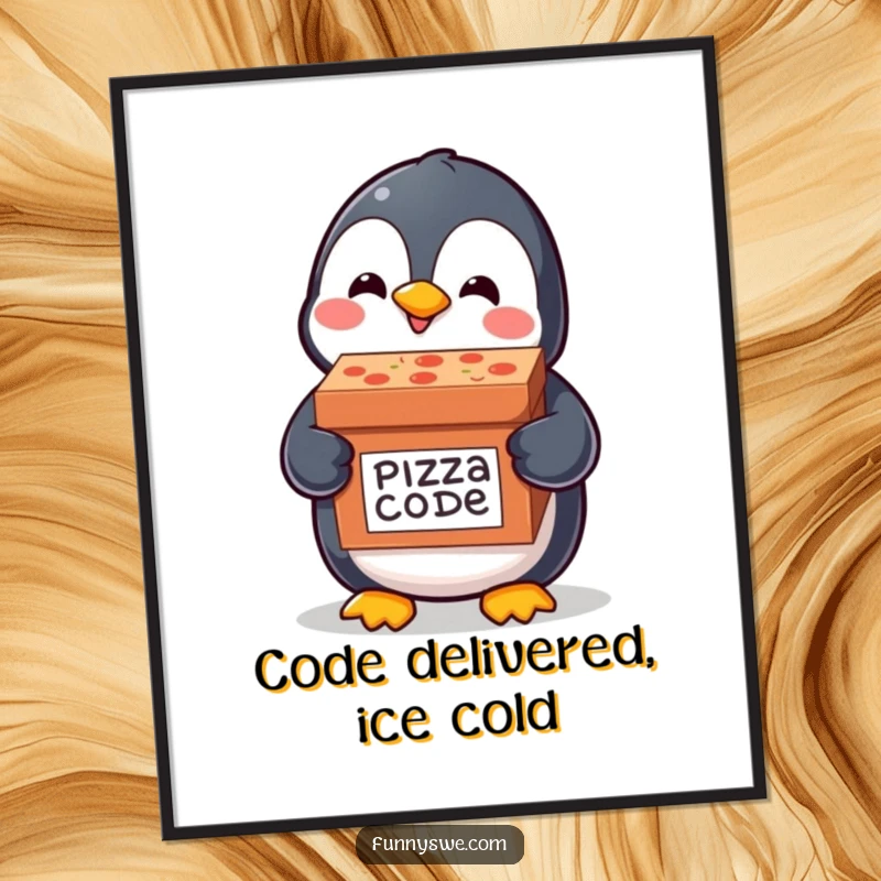 Funny free printable wall art of a happy penguin delivering a pizza box labeled 'Code Delivery', adding geeky charm.