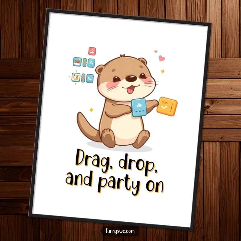 Funny Free Printable Otter Wall Art: Playful otter dragging interface elements, bringing tech humor to downloadable digital art.