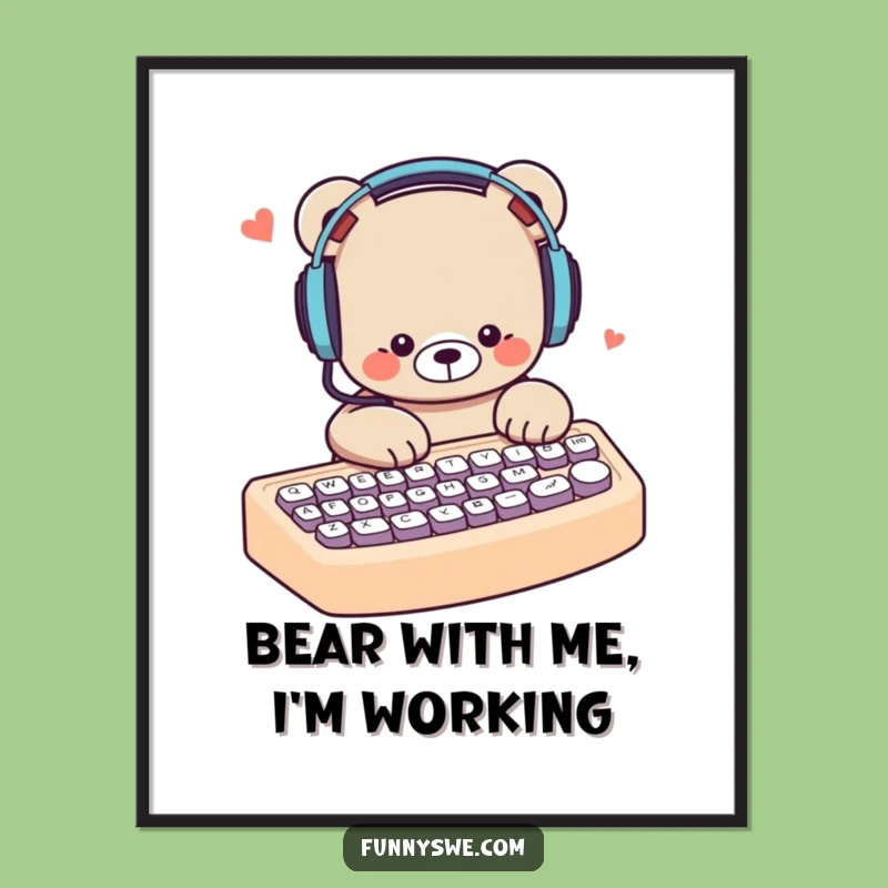 Funny Free Printable Bear Wall Art: Typing Bear Beats Downloadable Art Print