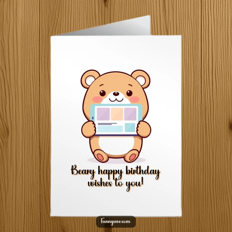 Funny free printable birthday card: smiling bear proudly shows off a website design on a glowing screen.