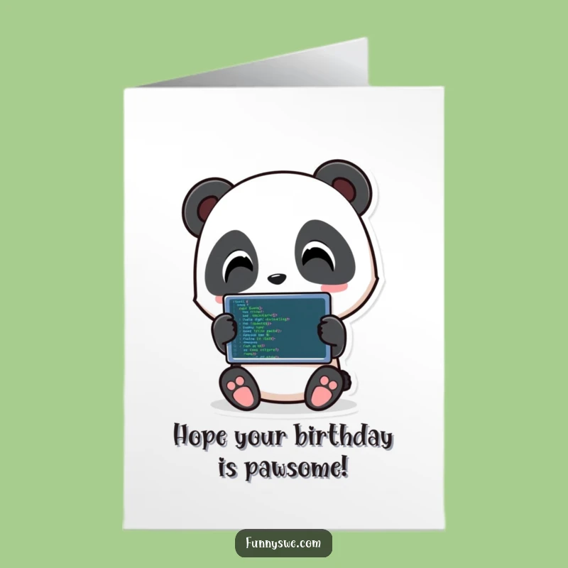 Free Printable Birthday Card: Panda Coder Tablet, Funny Greeting, Downloadable Tech Gift