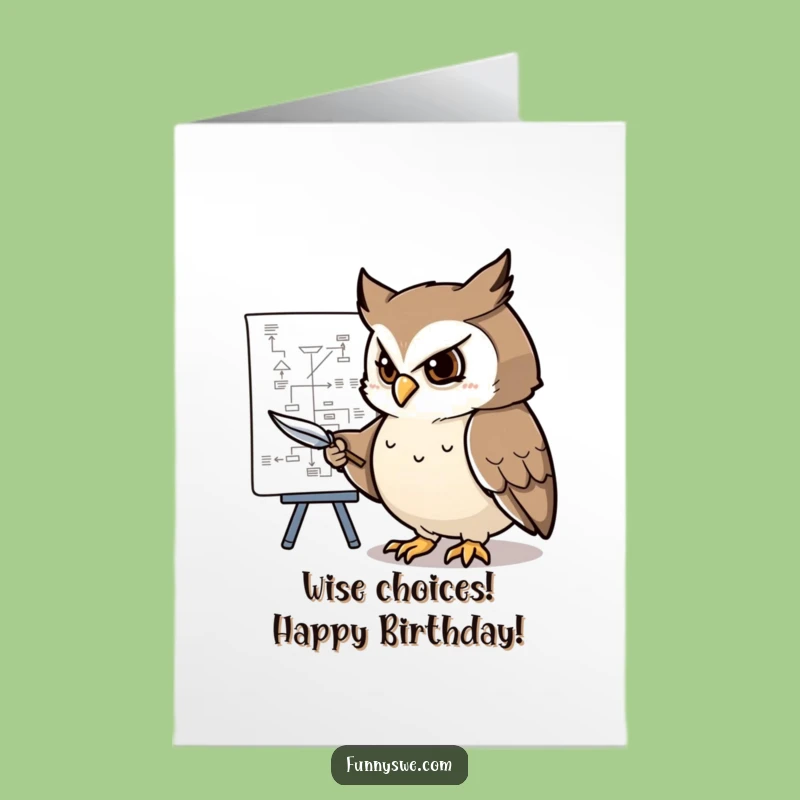 Free Printable Funny Birthday Card: Owl Explains Flowchart, Hilarious Downloadable for Planners