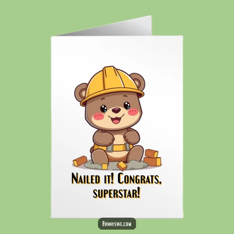 Free Printable Congrats Card: Funny Bear Builder Success Humor Downloadable Gift