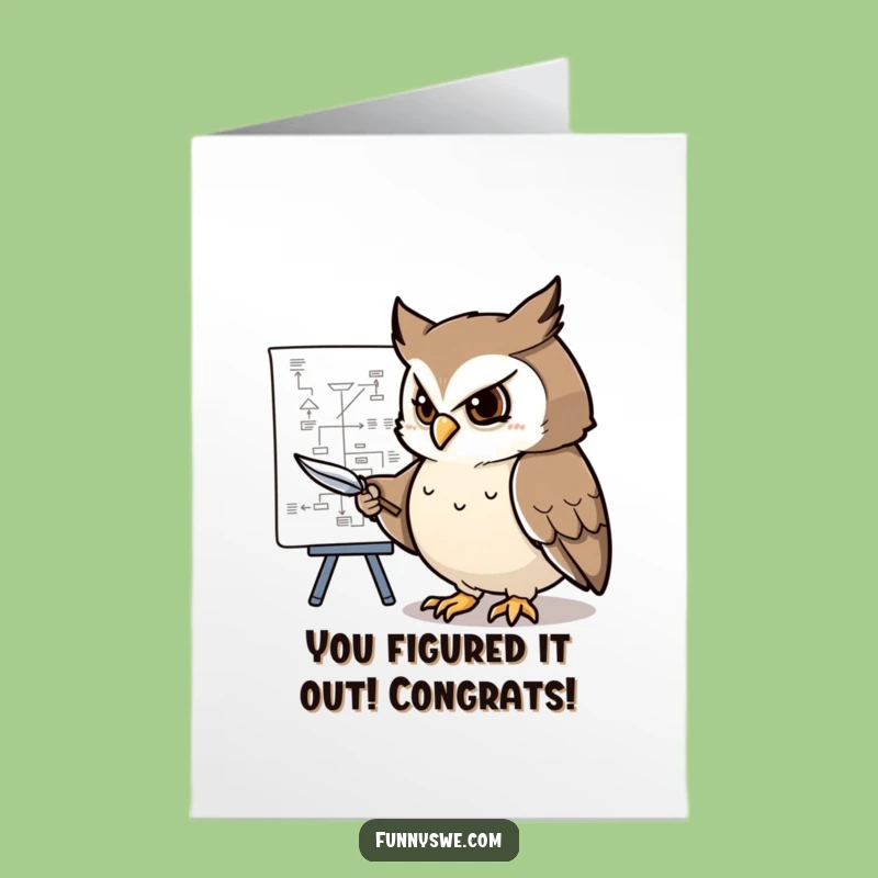 Free Printable Congrats Card: Owl Explains Flowchart, Funny Downloadable for Big Plans