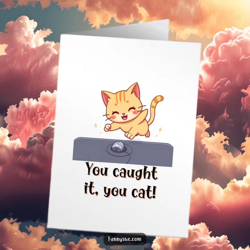 Funny Free Printable Congratulations Card: An energetic cat character intently chases a computer mouse cursor across a digital screen.