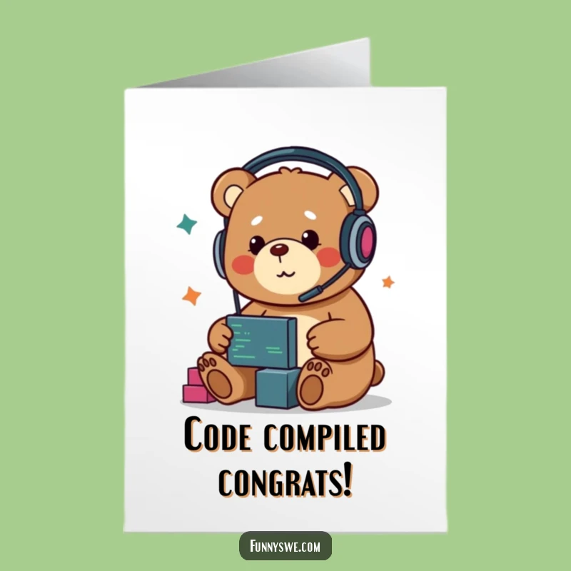 Free Printable Kawaii Bear Coder Congrats Card - Hilarious Downloadable for New Job!