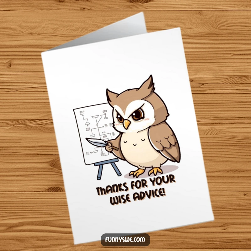 Funny Free Printable Thank You Card: A determined owl points at a convoluted flowchart with a feather pen, thanking them for clarity.