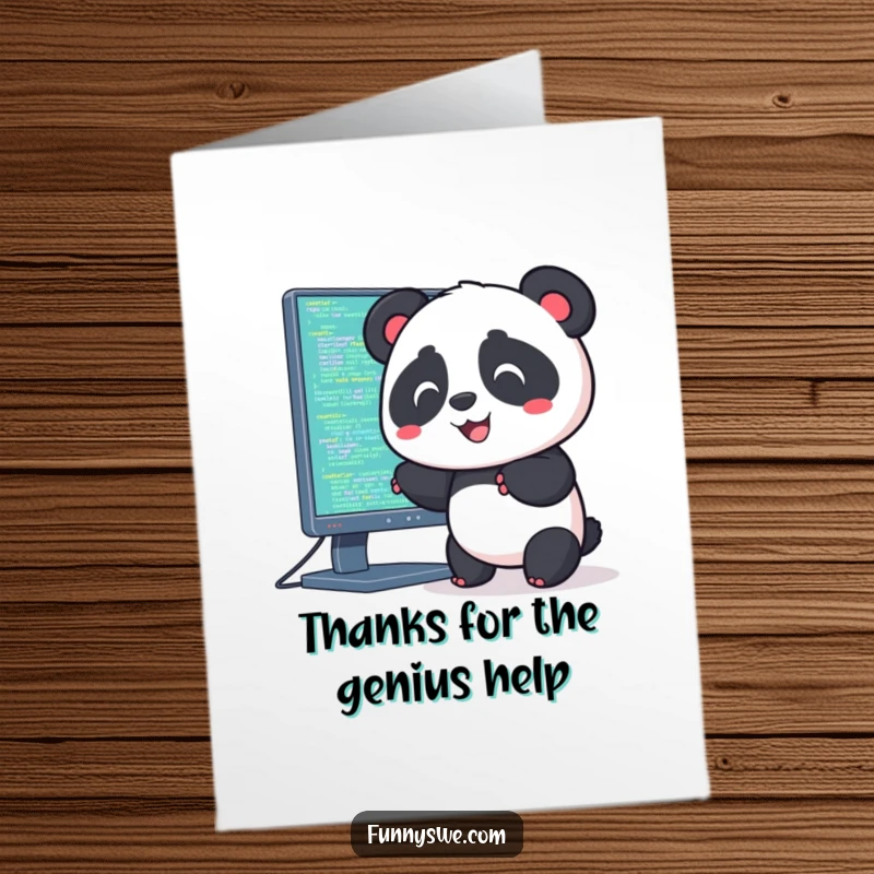 Funny Free Printable Thank You Card featuring a Kawaii panda pushing code into a monitor, expressing thanks with a playful grin.