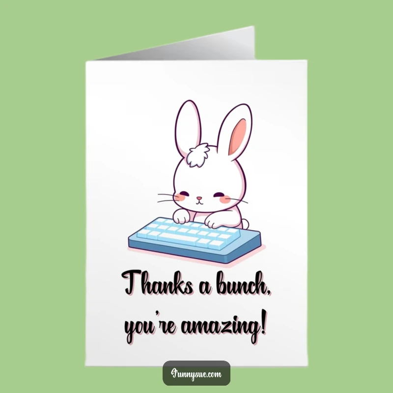 Free Printable Thank You Card: Rabbit Coder Typing Gratitude, Funny Downloadable Greeting