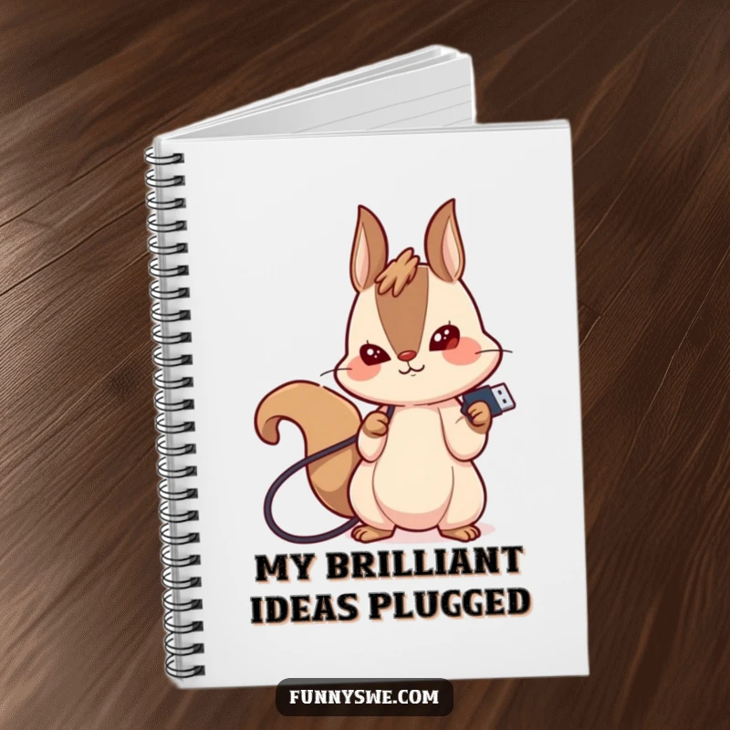 Funny notebook cover with a giggling kawaii squirrel plugging in a USB drive, for jotting down determined and humorous notes.