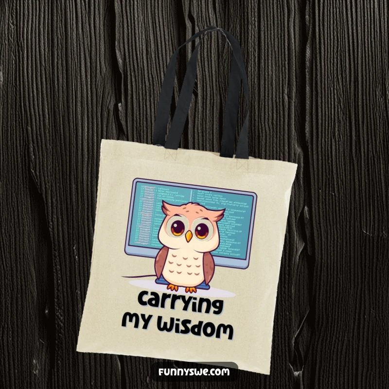 Funny Tote Bag depicting a curious owl character looking at code on a giant monitor, ideal for carrying tech essentials.
